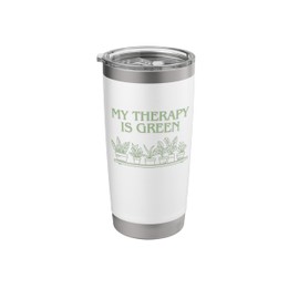 My Therapy is Green Plant Lover Gardening Urban Organic Stainless Steel Insulated Tumbler