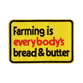 Patchwork Paradise Farming Is Everybody’s Bread & Butter Embroidered Iron-On Patch
