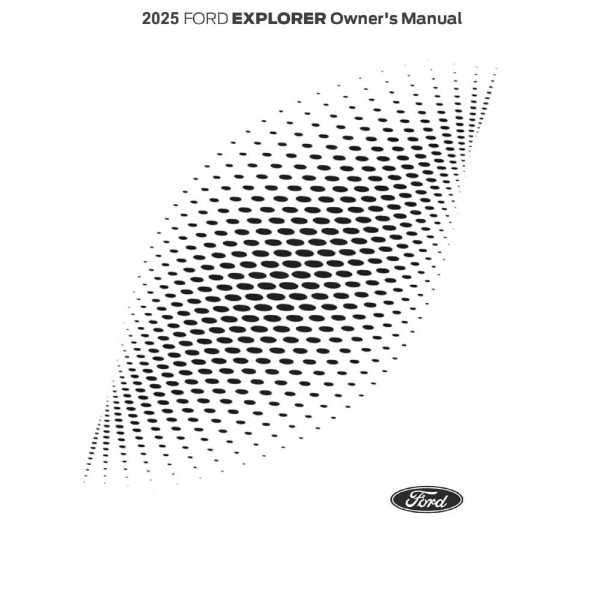 2025 Ford Explorer Owners Manual User Guide