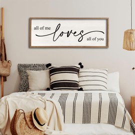 All Of Me Loves All Of You Wall Decor 40''×15'' Large Vintage Framed Wooden Plaque Modern Master Bedroom Above Over Bed sign Farmhouse Plaque Art Home Love Quotes Wall Hanging Decor (Wood White)