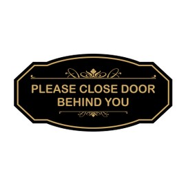 Victorian Please Close Door Behind You Sign (Black Gold) - Medium
