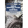 Complex Management Systems and the Shingo Model: Foundations of Operational