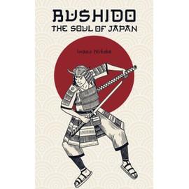 Bushido: The Soul of Japan