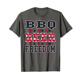 BBQ Beer Freedom Patriotic July Fourth Political Redneck Women Men T-Shirt