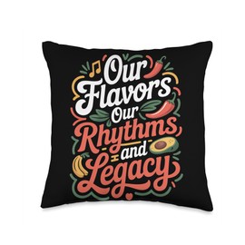 Our Flavors Our Rhythms and Legacy Hispanic Heritage Month Throw Pillow