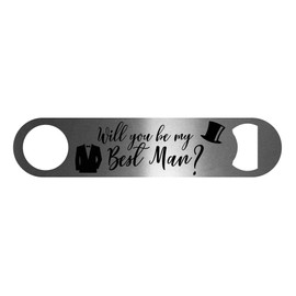 Will You Be My Best Man Engagement Announcement Keepsake Stainless Steel Speed Bottle Opener 1 Pack