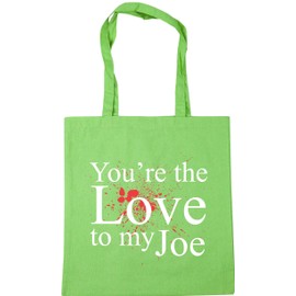 Hippowarehouse You're the love to my joe Tote Shopping Gym Beach Bag 42cm x38cm, 10 litres