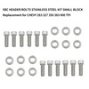 Namolit SBC HEADER BOLTS STAINLESS STEEL KIT SMALL BLOCK Replacement