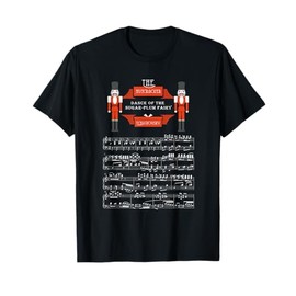 Tchaikovsky Nutcracker Dance of the Sugar-Plum Fairy T-Shirt