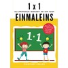 1x1 Einmaleins - Das umfangreiche Übungsheft für gute Noten: 800+