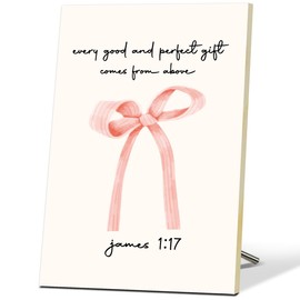 Bow Christian Desk Decor Wood Sign, Christian Gifts for Women, Bible Verse Home Office Decor Scripture James 1:17 Wall Art, Religious Gifts Table Centerpiece /LI08