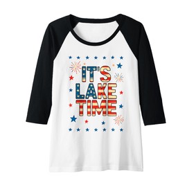 Womens It's Lake Time 4th of July American Flag Summer Vacation Raglan Baseball Tee
