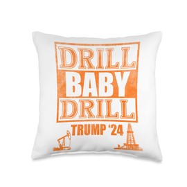 Drill baby drill Trump 24 tees Baby Drill Trump 24 Throw Pillow, 16x16, Multicolor