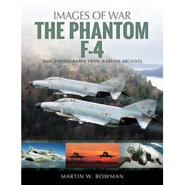 The Phantom F-4 (Images of War)
