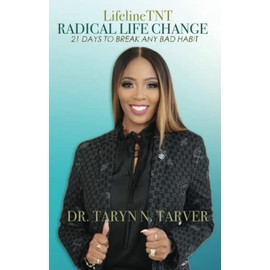 Lifeline TNT Radical Life Change 21 Days to Break Any Bad Habit
