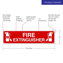 Fire Extinguisher Sign, Fire Safety Sign, (SI-5825) 3x12 Inches, Rust Free .040 Aluminum, Fade Resistant, Indoor/Outdoor Use, Made in USA