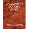 CALLIGRAPHY DOT GRID PAPER