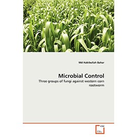 Microbial Control: Three groups of fungi against western corn rootworm