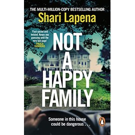 Not a Happy Family: the instant Sunday Times bestseller, from the #1 bestselling author of THE COUPLE NEXT DOOR