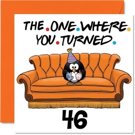 Fun 46th Birthday Cards for Men Woman - The One Where - Funny Birthday Card for Dad Mum Brother Sister Grandad Nanny Grandma Uncle Auntie, 145mm x 145mm Greeting Cards, 46th Birthday Card