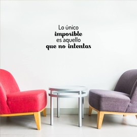 Vinyl Wall Art Decal - Lo Único Imposible ES Aquello Que no Intentas/The Only Impossible Thing is What You Don't Try - 14" x 25" - Spanish Quote Sticker for Home Office Decor (Black)