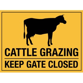 Cattle Grazing Keep Gate Closed Sign Metal Tin Sign12x16 Inches Caution Danger Safety Security Warning Notice Signs