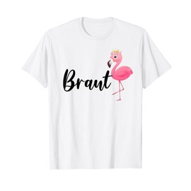 Women's Bride to Be Bride Flamingo Flamingo JGA Engagement T-Shirt, White, s