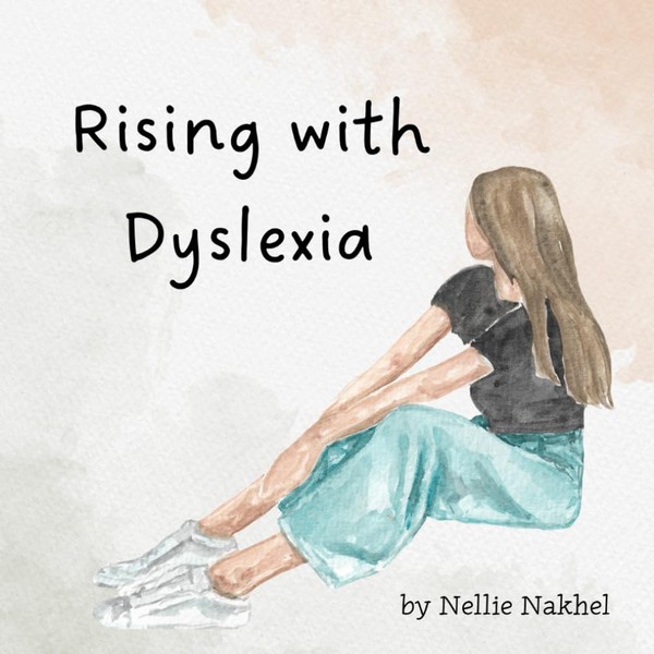 Rising with Dyslexia