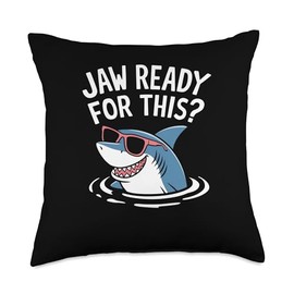 Funny Saying Jaw Ready For This? Shark Lover Gag Women Men Throw Pillow