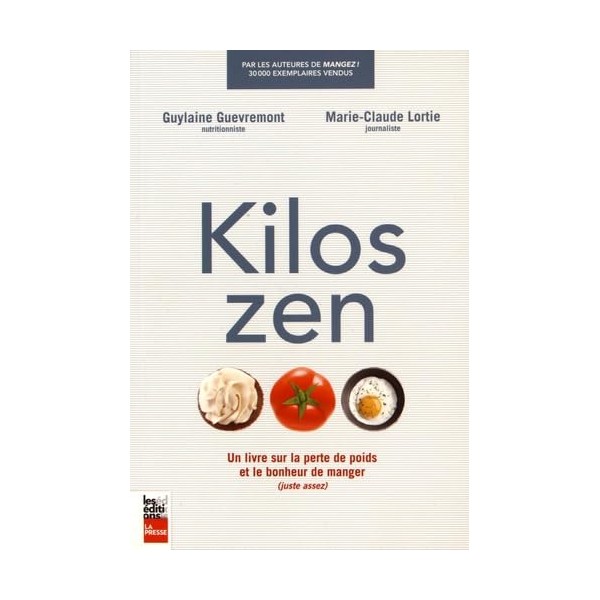 KILOS ZEN : UN LIVRE SUR LE POIDS ET LE
