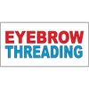 Eyebrow Threading Red Blue Decal Sticker Retail Store Sign Sticks