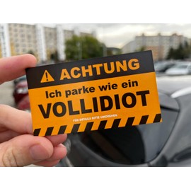 EppoBrand 30x Achtung Ich parke wie ein Vollidiot Funny Cards for Parking or Learning Prank