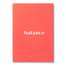 Compendium True Balance: A guided journal to bring together your desires and your daily needs