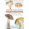 Edible East Coast Mushrooms: A Guide to Atlantic Canada's Common