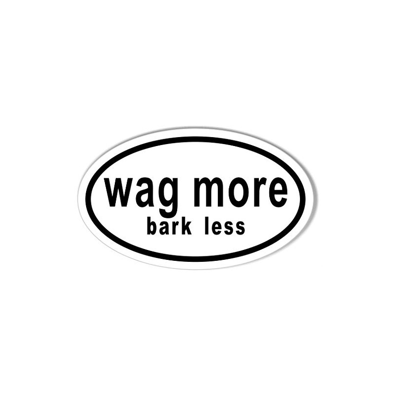 Wag More, bark Less Oval Bumper Sticker (5 Pack)