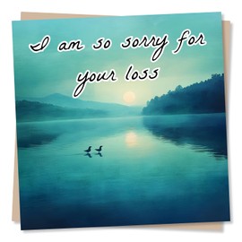 Grief or Sympathy Card for the Loss of A Loved One - Beautiful, Birds, Blue Lake, Sunset - I Am So Sorry For Your Loss - For a Daughter, Son, Child, Grandchild, Husband, Wife, Best Friend