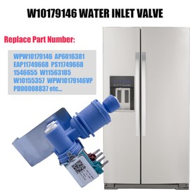 W10179146 Water Inlet Valve Compatible with Whirlpool kenmore maytag amana kitchen aid ikea Refrigerator, Replacement for WPW10179146 W10155357, 1546655, AP6016381, PS11749668 etc. 3-Year Warranty