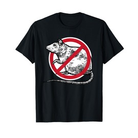 No Rat Sign Stop Snitching Pest Control Cool Novelty Gifts T-Shirt