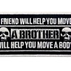 Brother Will Help You to Move A Body Tactical Patch