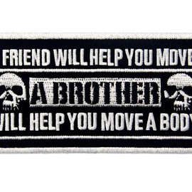 Brother Will Help You to Move A Body Tactical Patch Embroidered Morale Applique Iron On Sew On Emblem