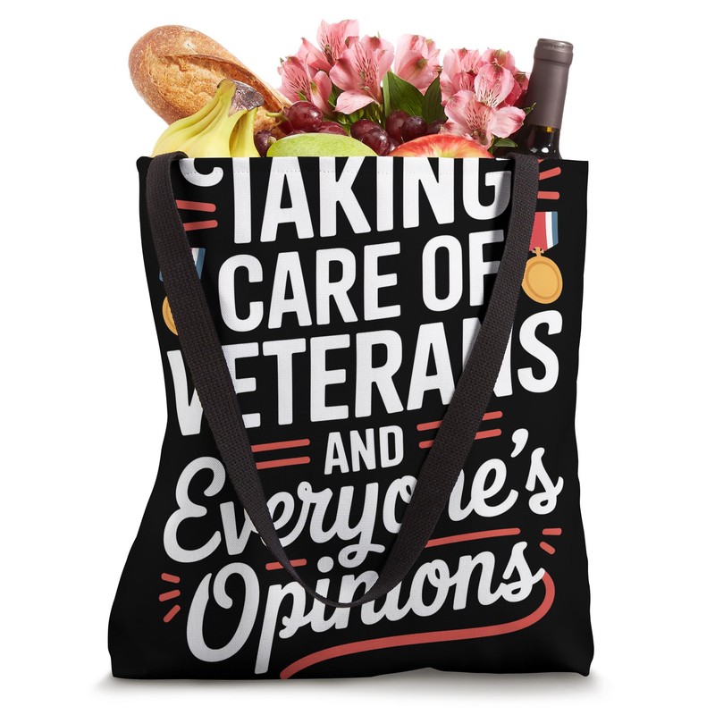 Taking Care of Veterans and Everyone’s Opinions VA Nurse Tote