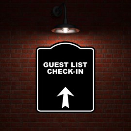 GUEST LIST CHECK-IN Black Sign Arrow Up Aluminum Composite Sign 15 x 18 inches