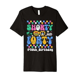retro Shorty Hit Forty Hello Forties Turning 40th Birthday Premium T-Shirt