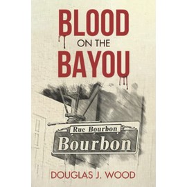 Blood on the Bayou