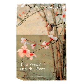 The Sound and the Fury (Vintage classics)