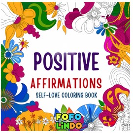 Positive Affirmations: Bold and Easy Inspirational Confidence Coloring Book: Words of Encouragement in Large-Print Designs for Women, Teens & Adults