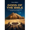 Gods of the Bible: A New Interpretation of the Bible