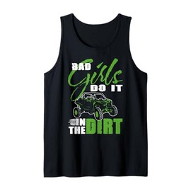 SXS UTV Bad Girls Do It in The Dirt Adventure Fun Tank Top