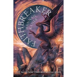 Faithbreaker: The final book in the #1 SUNDAY TIMES best-selling epic fantasy trilogy that began with GODKILLER: Book 3