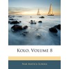 Kolo, Volume 8